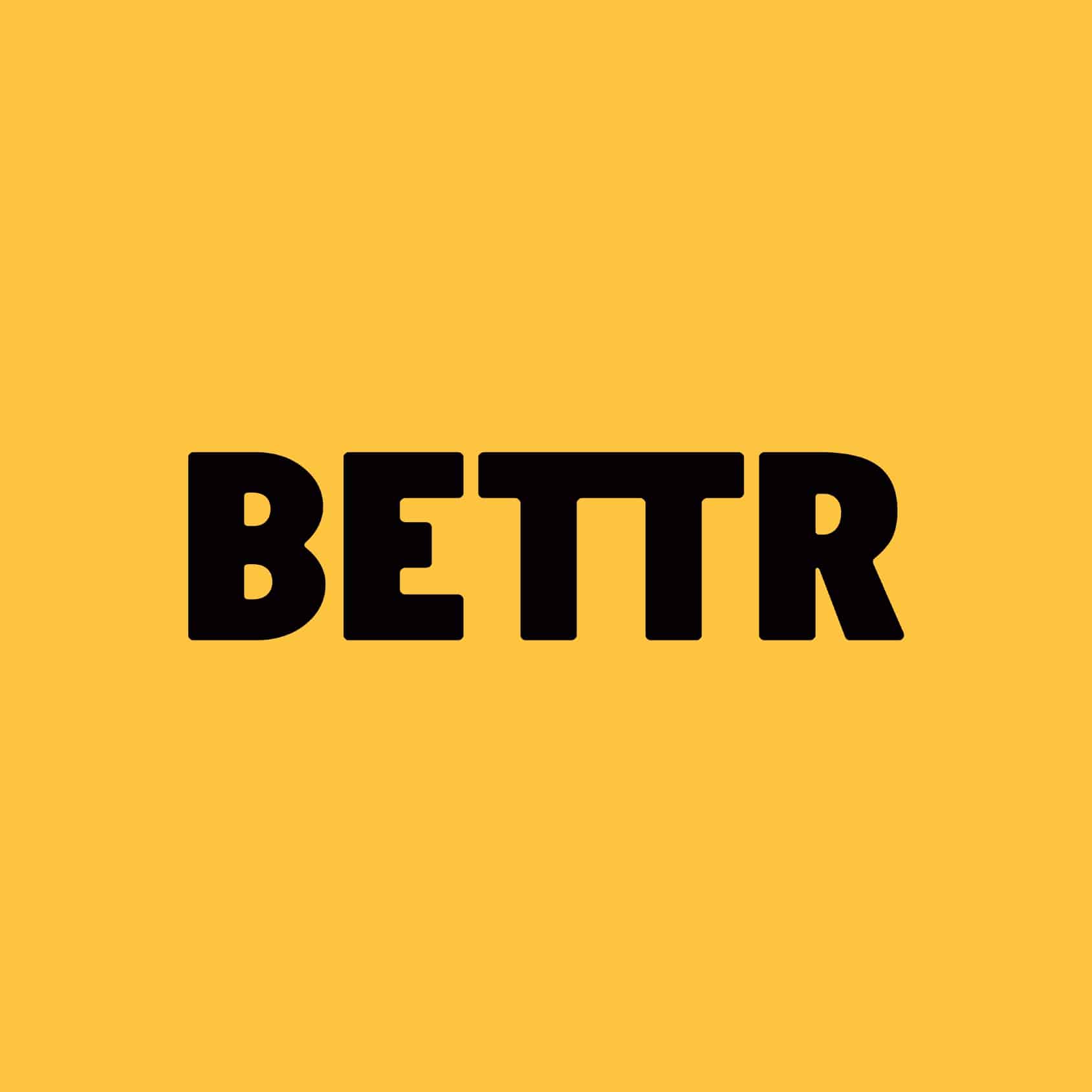 Bettr